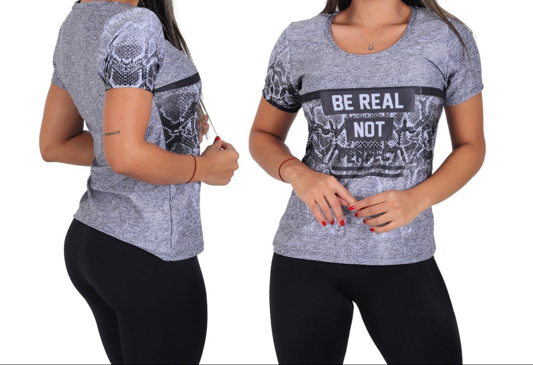 Be Real Not Perfect Shirt
